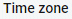 2. Time Zone